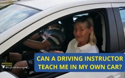 Can a Driving Instructor Teach Me in My Own Car